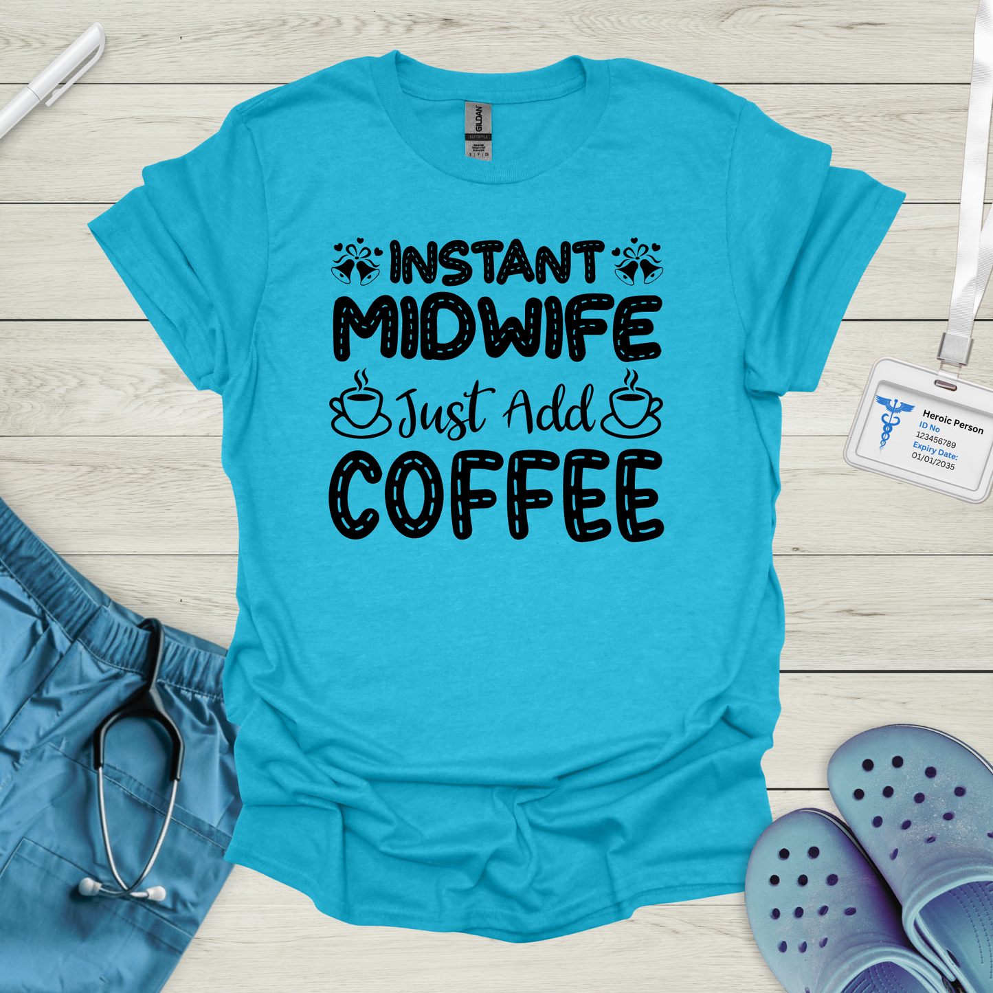 Instant Midwife T-Shirt