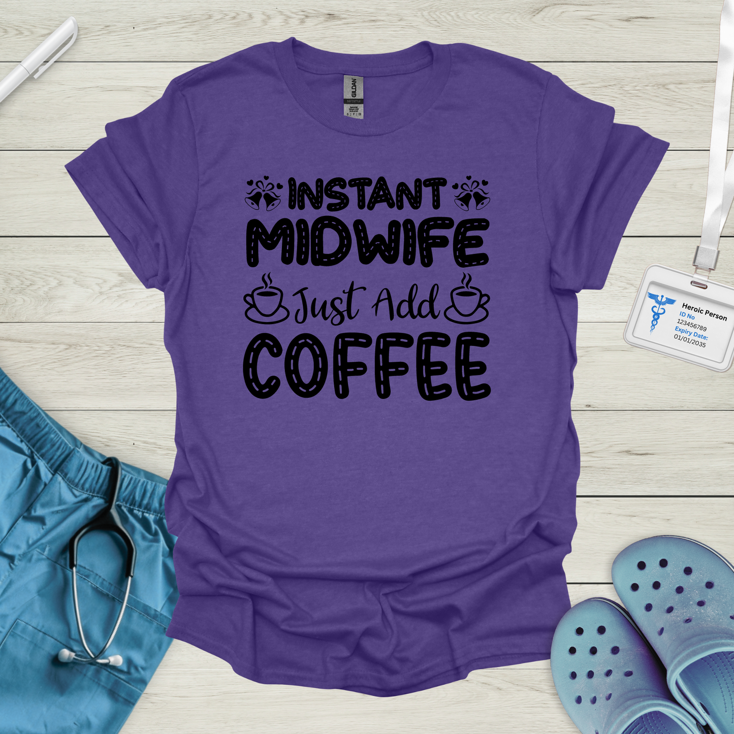 Instant Midwife T-Shirt