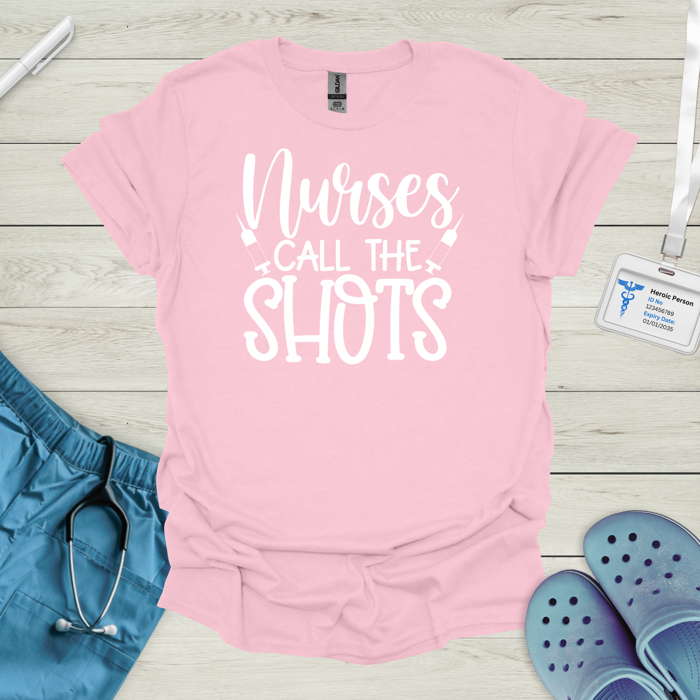 Nurses Call The Shots T-Shirt