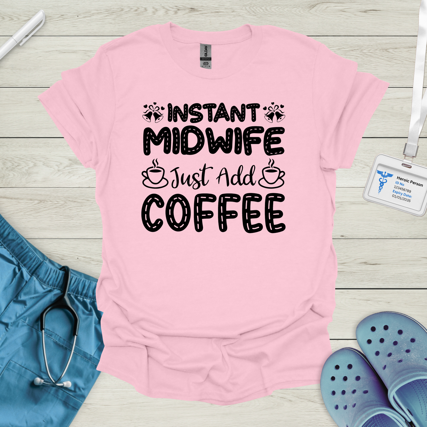 Instant Midwife T-Shirt