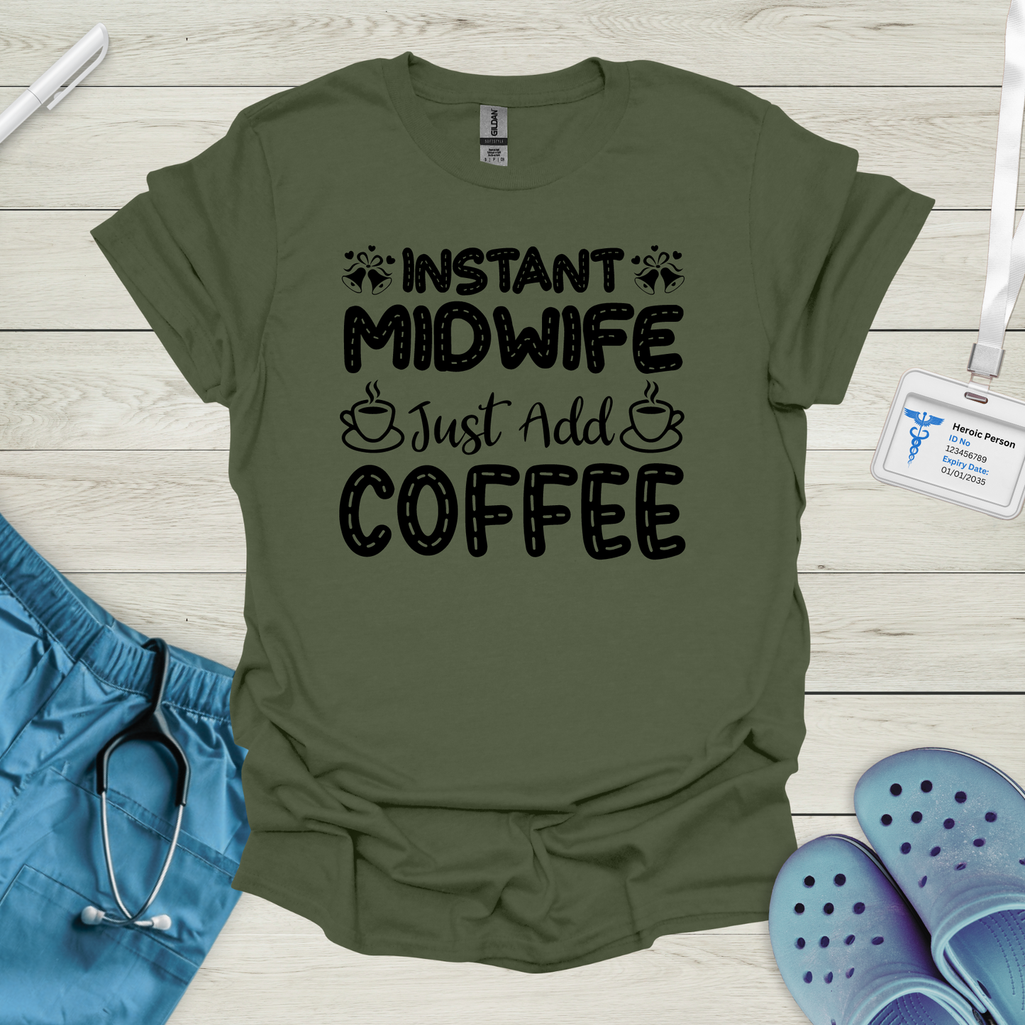 Instant Midwife T-Shirt