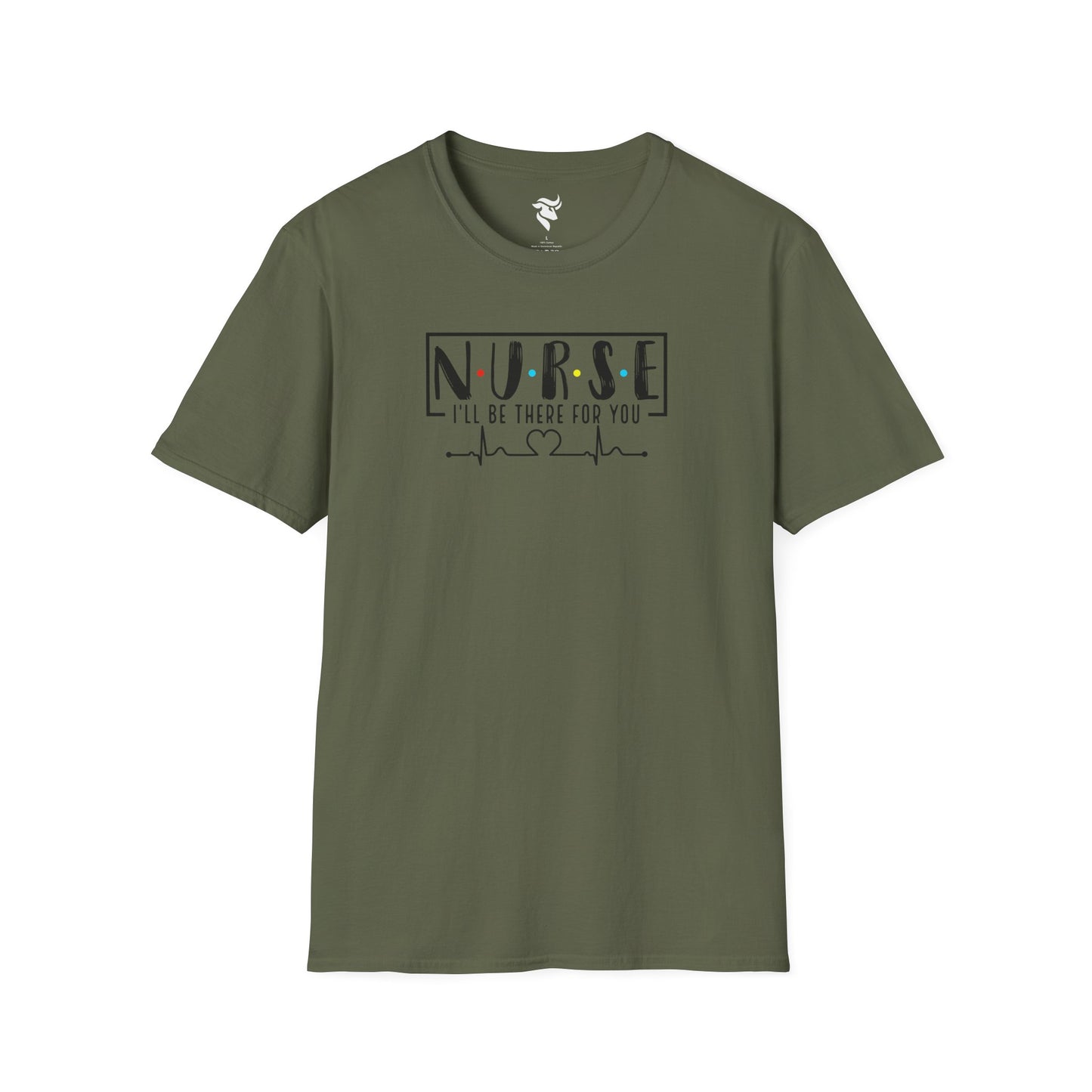 N-U-R-S-E: I'll Be There For You T-Shirt