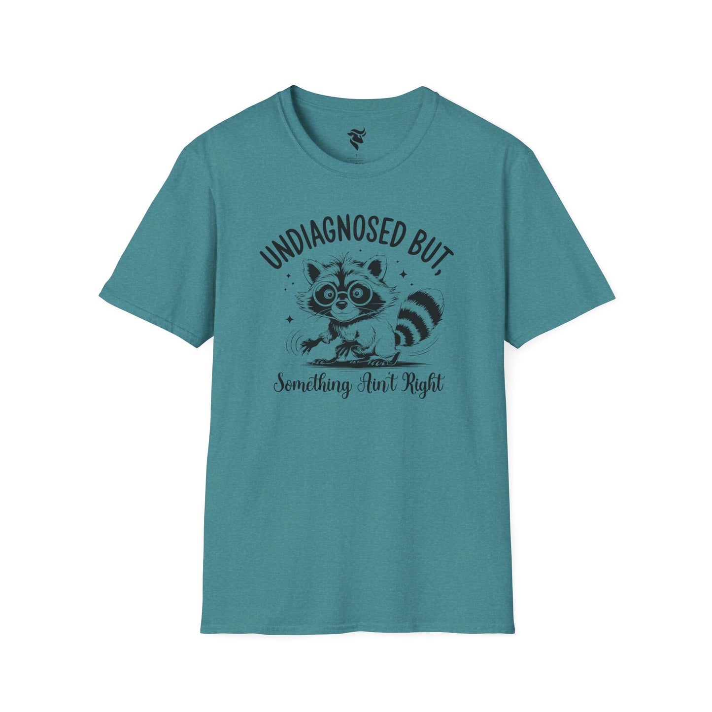 Undiagnosed, but something ain't right T-Shirt
