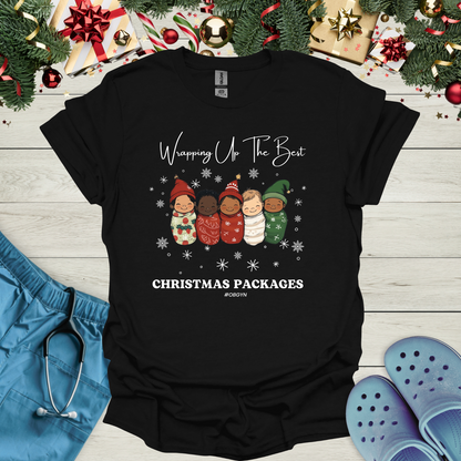 Wrapping up the best christmas packages #OBGYN T-Shirt