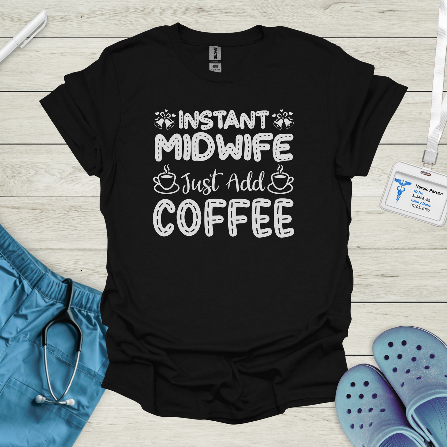 Instant Midwife T-Shirt