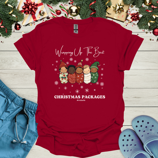 Wrapping up the best christmas packages #Midwife T-Shirt
