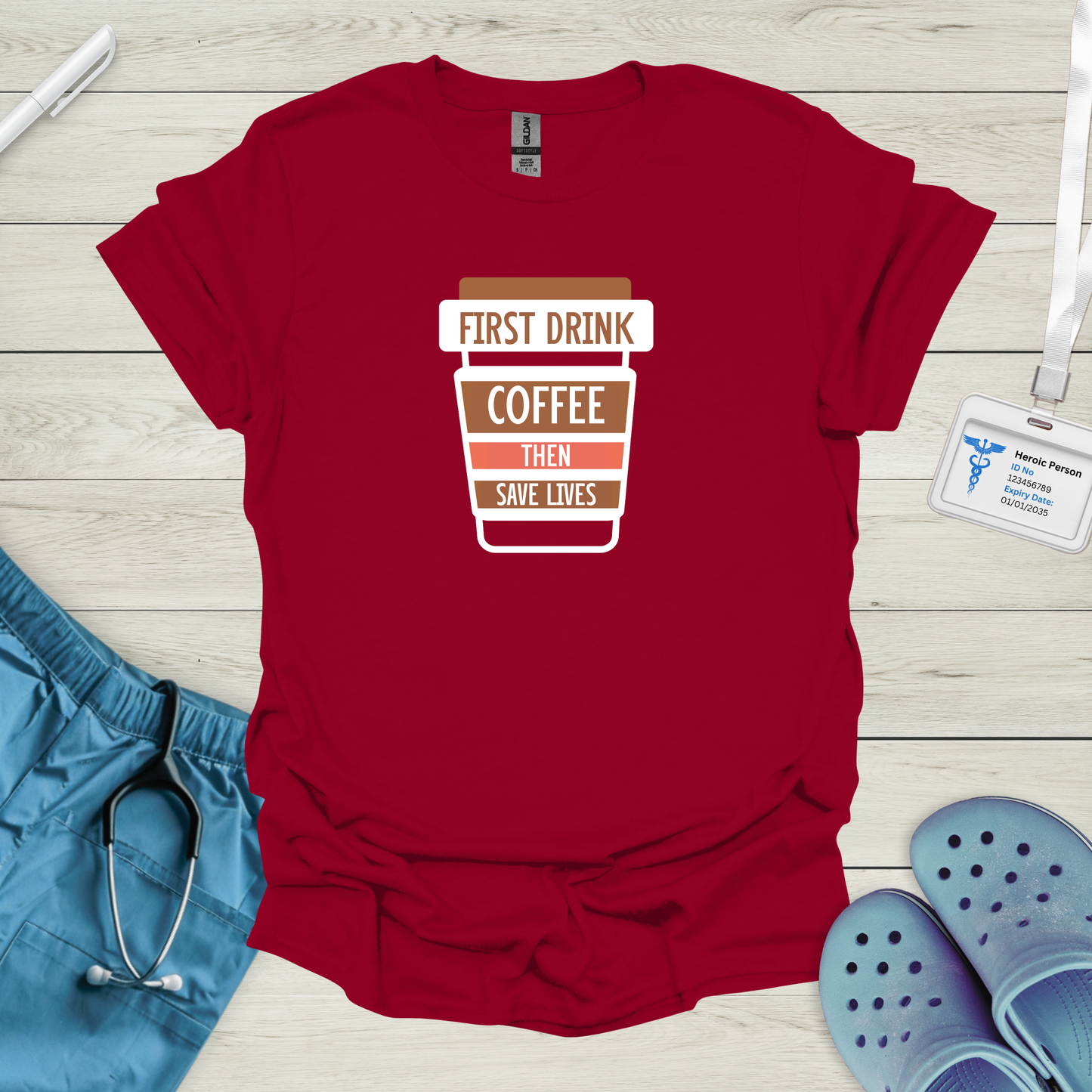 First Drink Coffee Then Save Lives T-Shirt