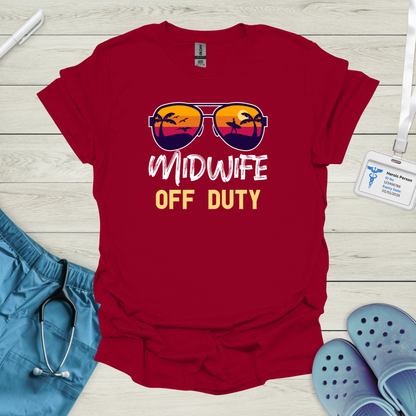 Midwife Off Duty T-Shirt