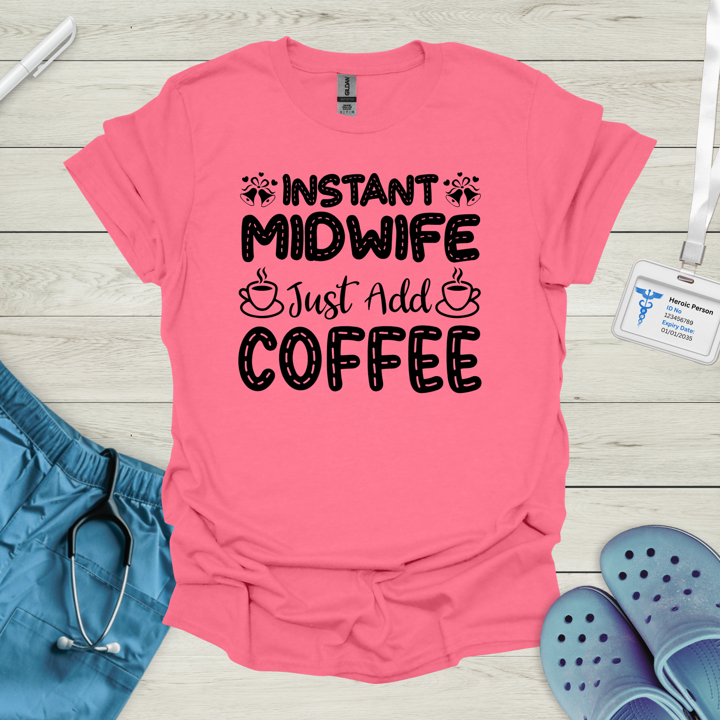 Instant Midwife T-Shirt