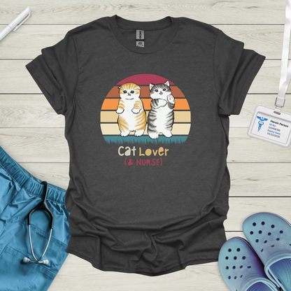 Cat Lover (& Nurse) T-Shirt