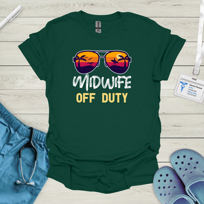 Midwife Off Duty T-Shirt
