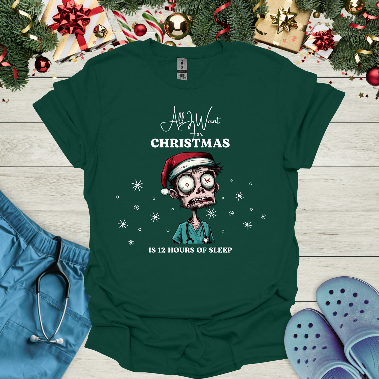 All I want for christmas is 12 hours of sleep T-Shirt