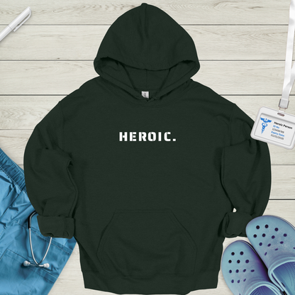 HEROIC. Hoodie