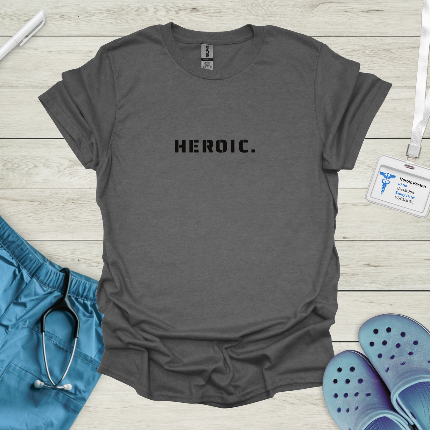 HEROIC. T-Shirt