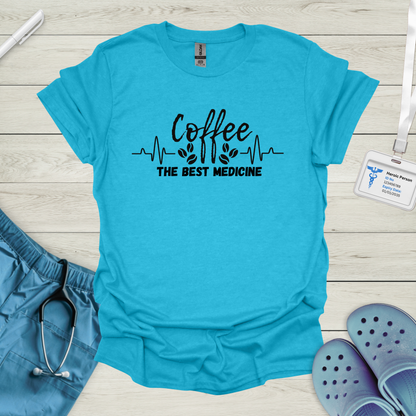 Coffee. The Best Medicine.T-Shirt