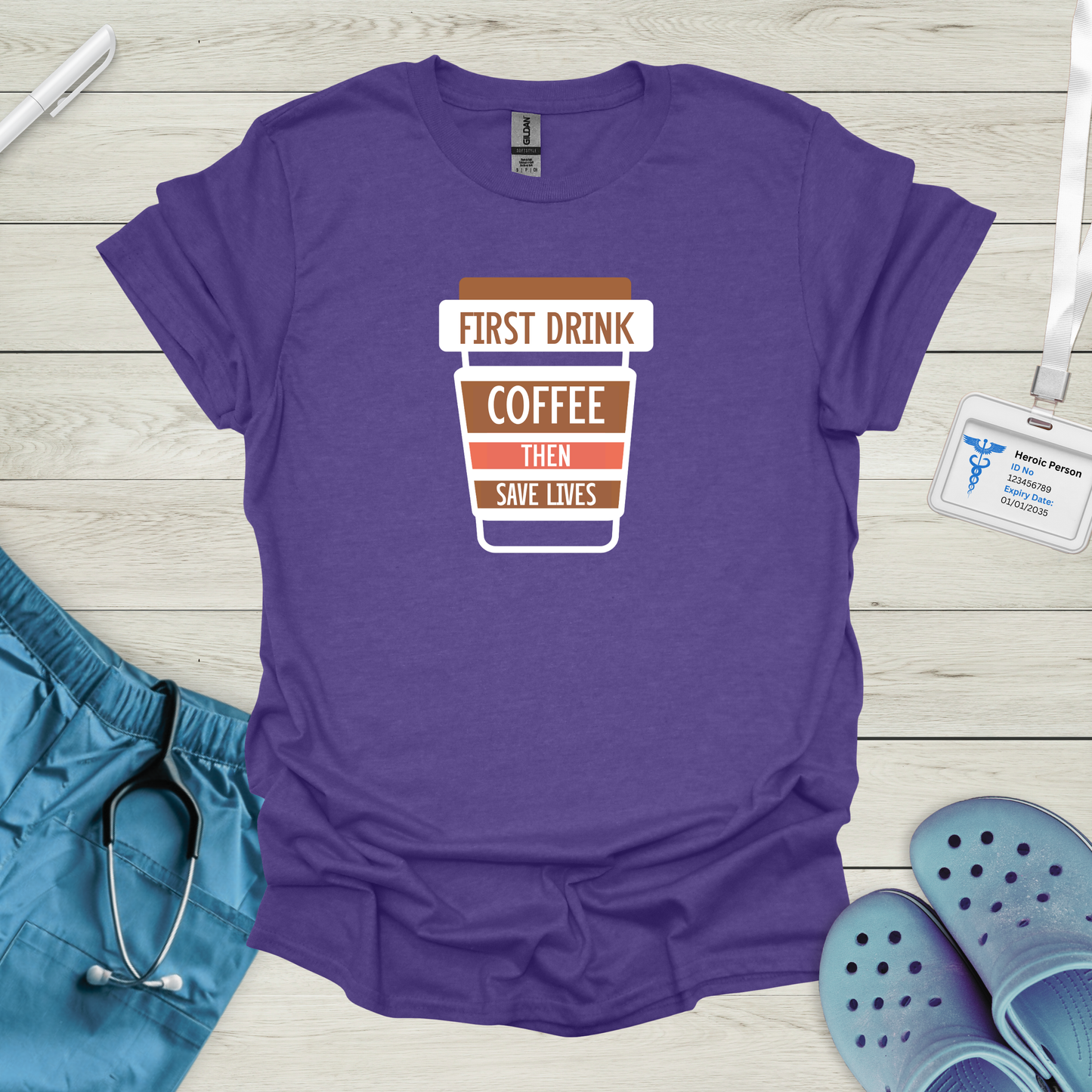 First Drink Coffee Then Save Lives T-Shirt