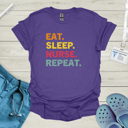 Eat. Sleep. Nurse.Repeat.T-Shirt