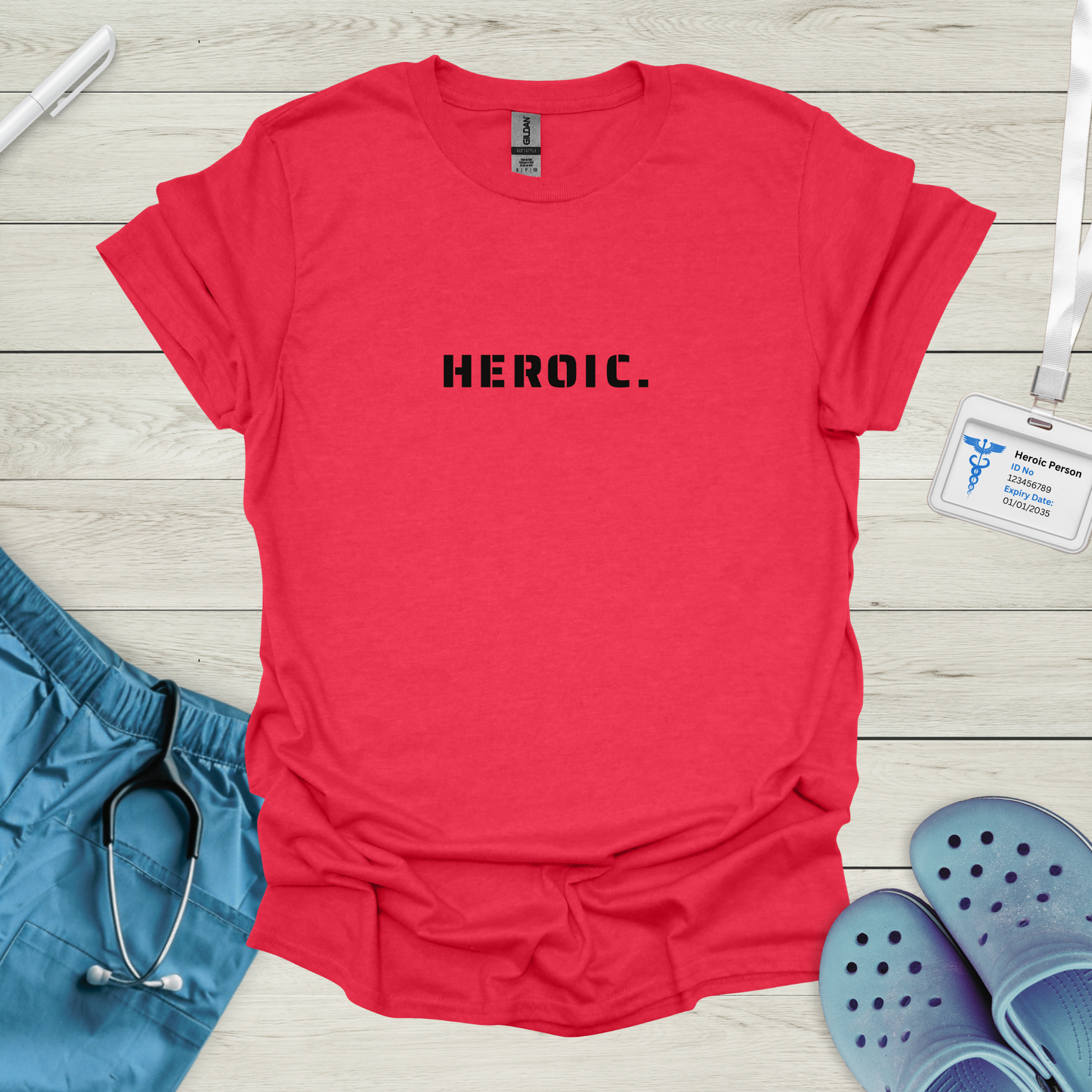 HEROIC. T-Shirt