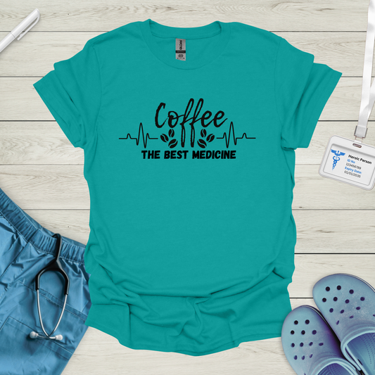 Coffee. The Best Medicine.T-Shirt