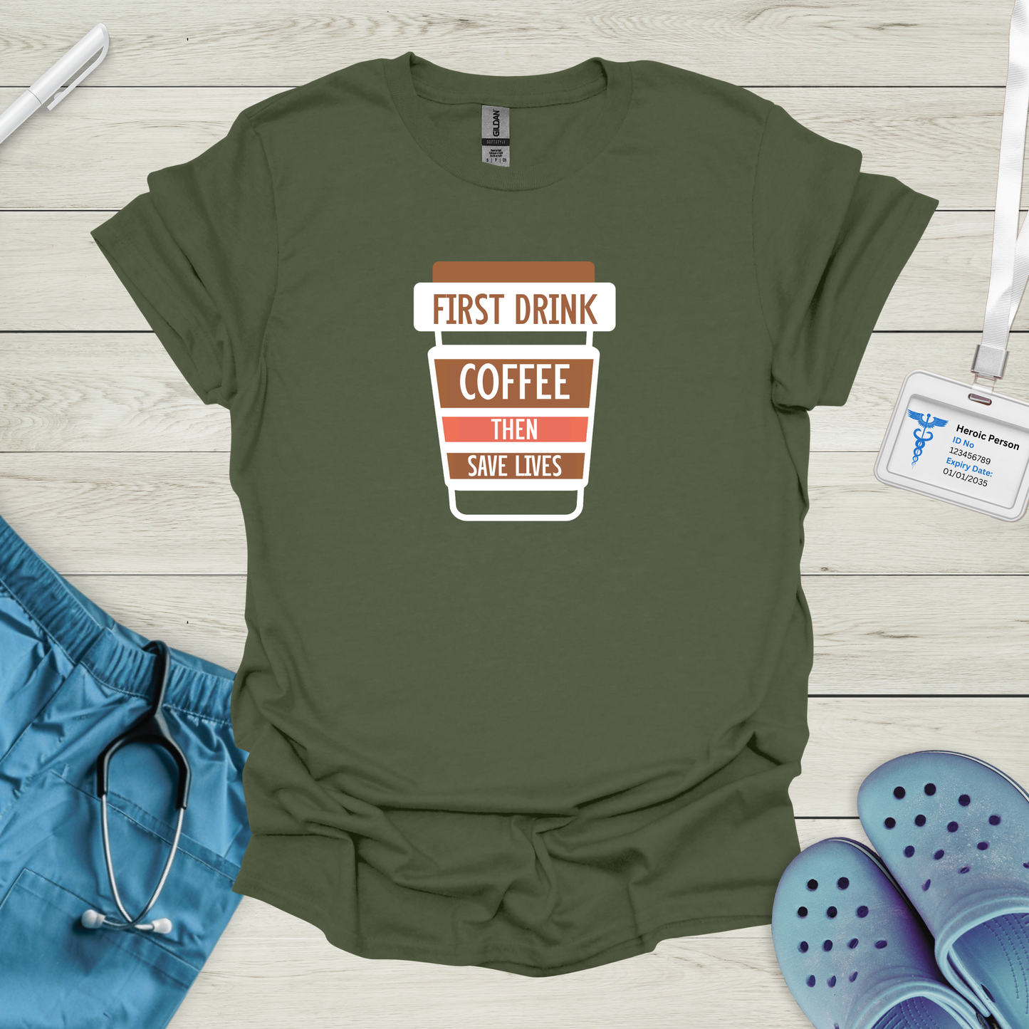 First Drink Coffee Then Save Lives T-Shirt