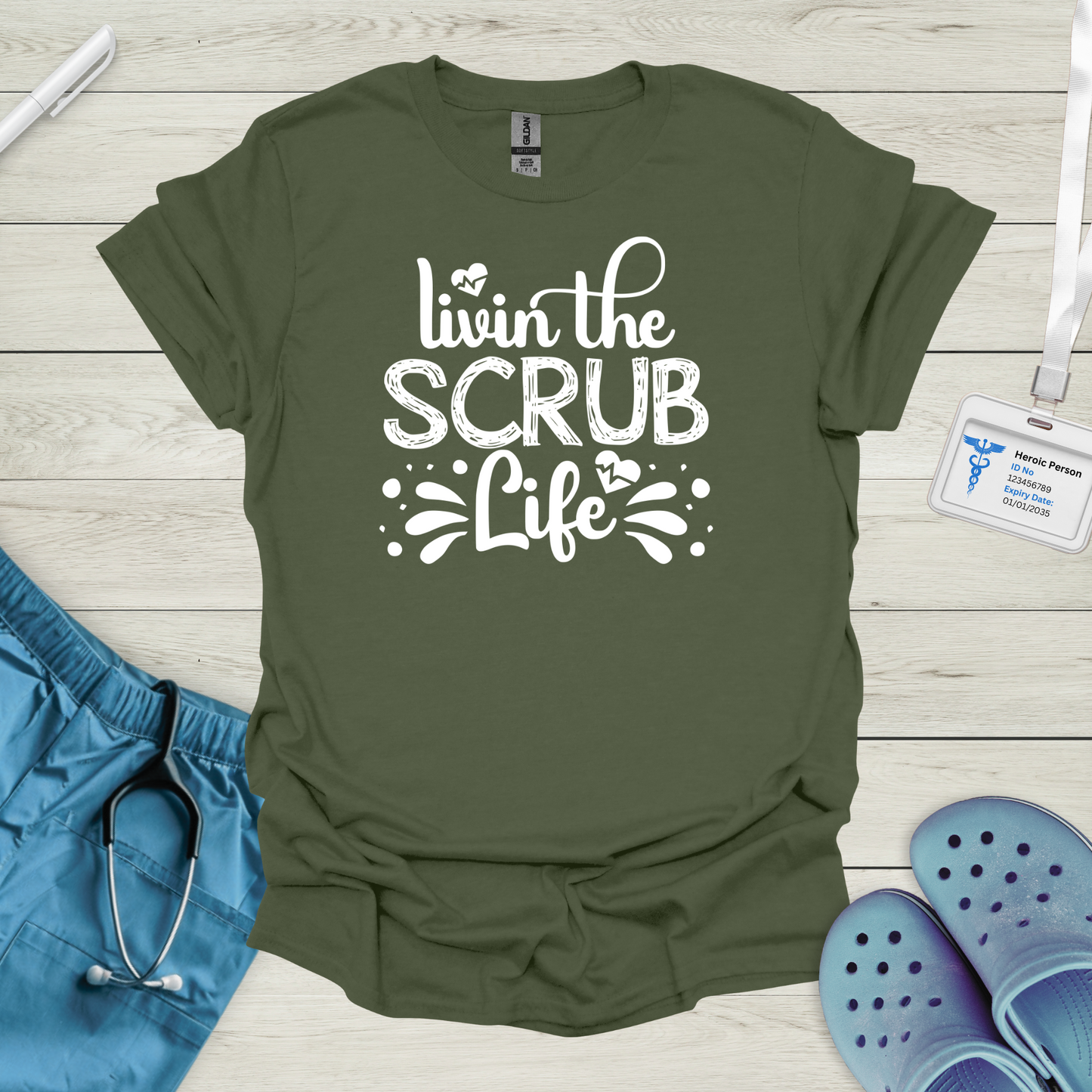 Livin the Scrub Life T-Shirt