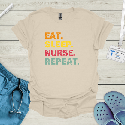 Eat. Sleep. Nurse.Repeat.T-Shirt