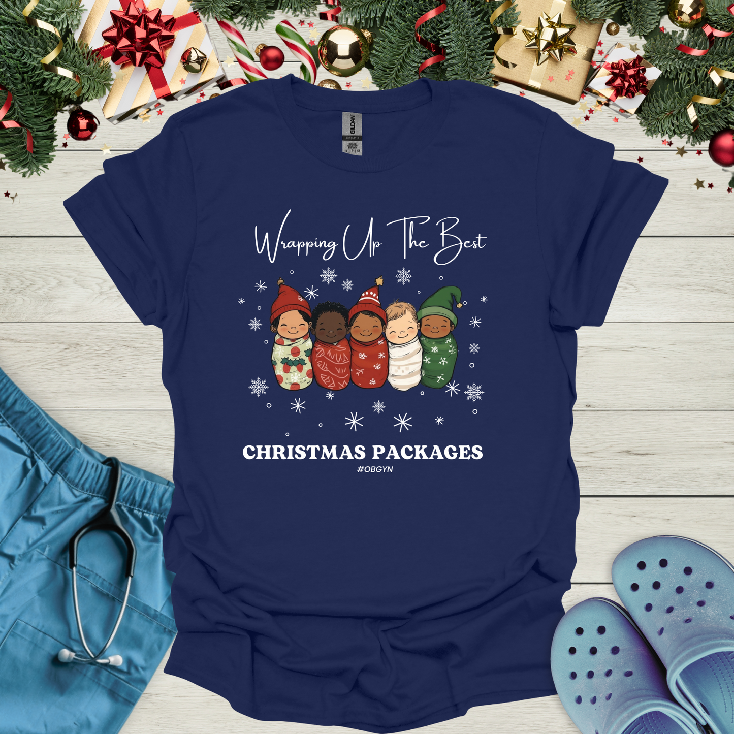 Wrapping up the best christmas packages #OBGYN T-Shirt