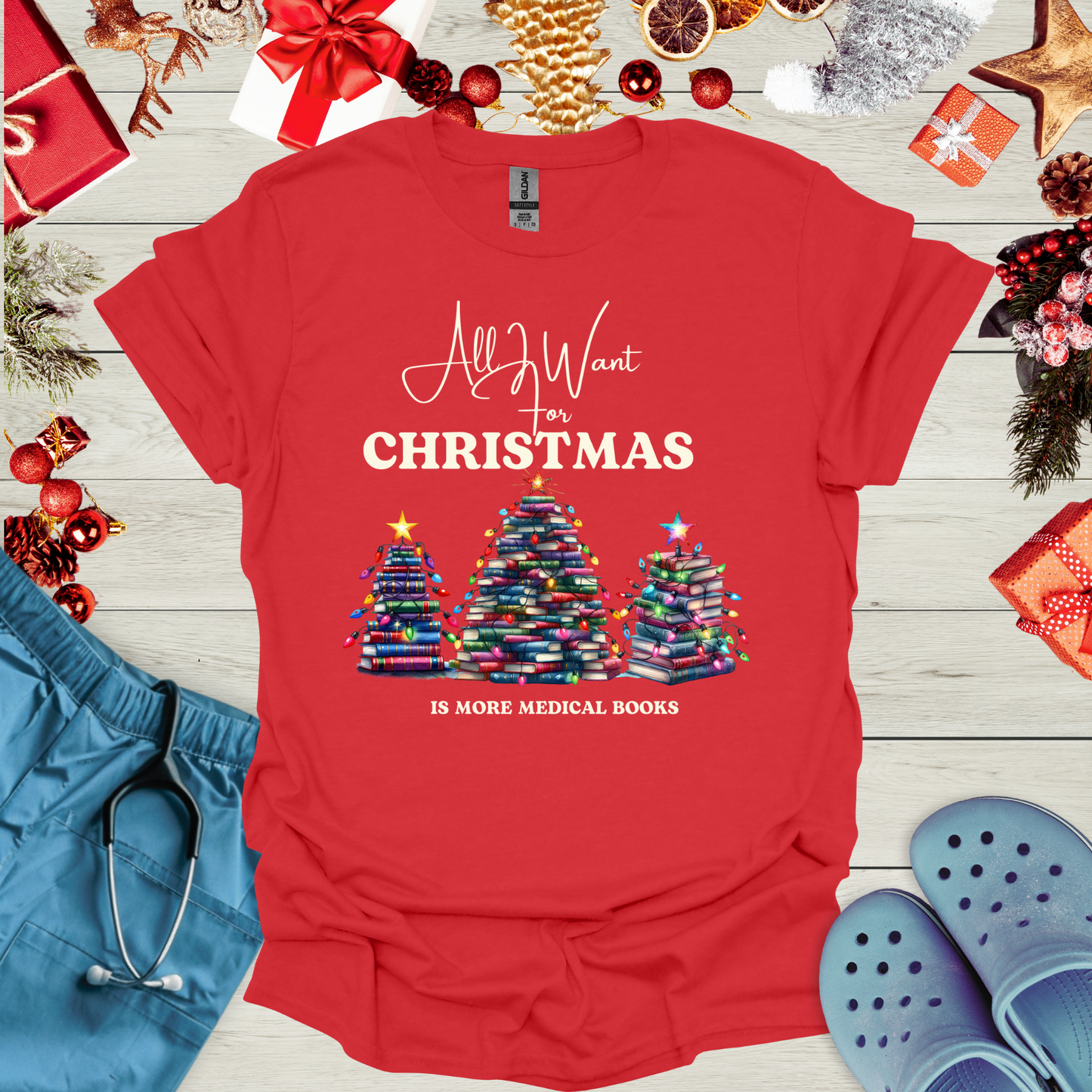 All I want for christmas is more medical books T-Shirt