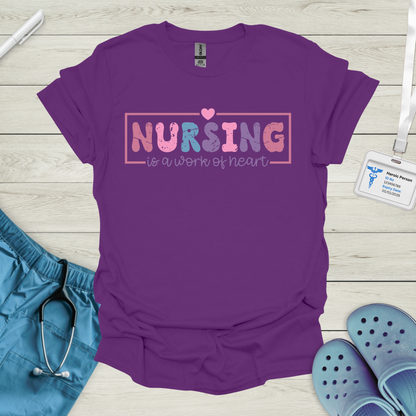 Nursing is a Work of Heart Pastel T-Shirt