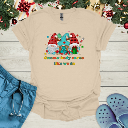 Gnome-body Cares Like We Do Christmas T-Shirt
