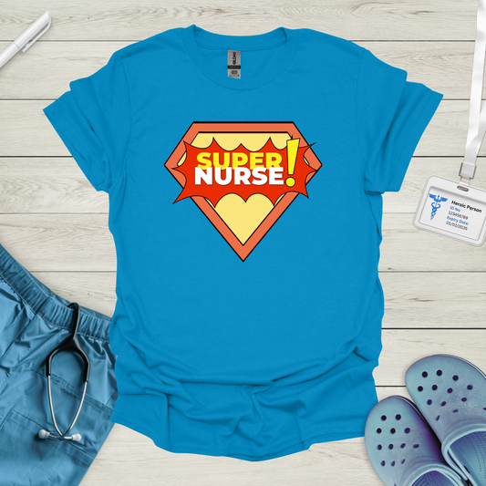 Super Nurse! T-Shirt