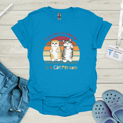 Trust Me, I'm A Doctor & A Cat Person T-Shirt