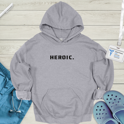 HEROIC. Hoodie
